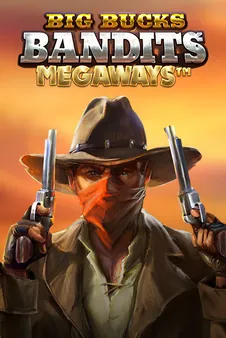 Big Bucks Bandits Megaways